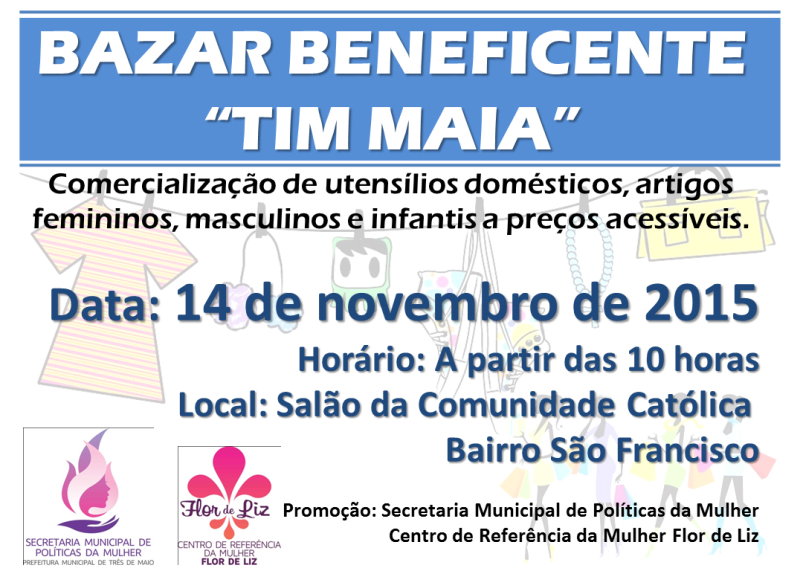 BAZAR BENEFICENTE TIM MAIA OCORRE AMANHÃ